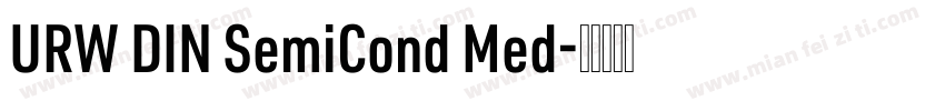 URW DIN SemiCond Med字体转换